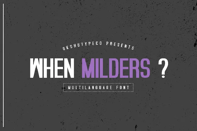 When Milders font