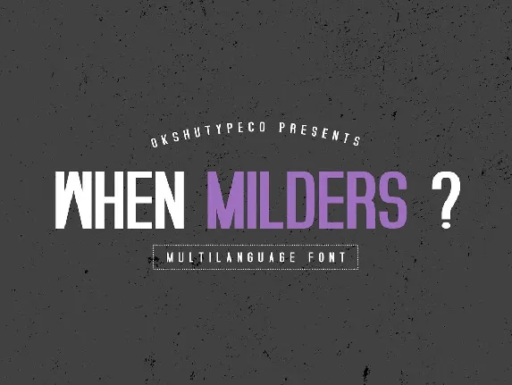 When Milders font