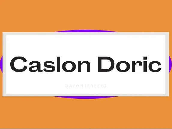 Caslon Doric font