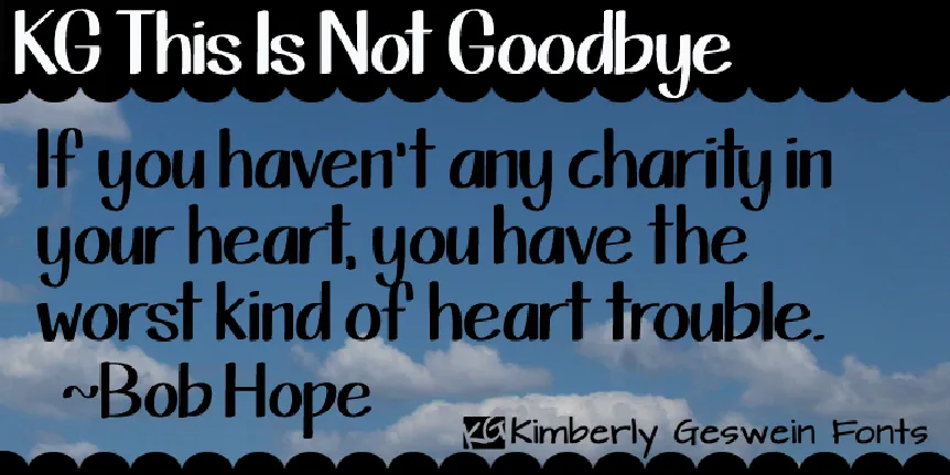 KG This Is Not Goodbye font