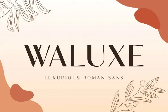 Waluxe font