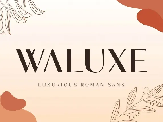 Waluxe font