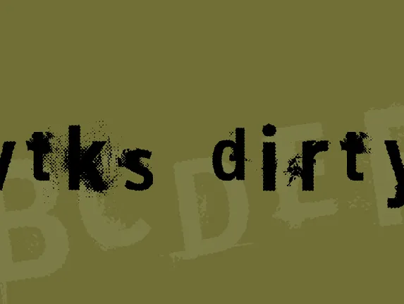 vtks dirty 2 font