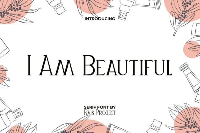 I Am Beautiful font