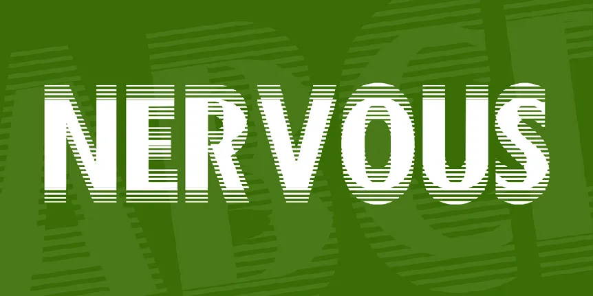 Nervous font