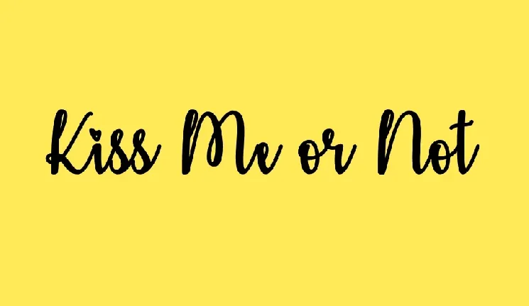 Kiss Me or Not Free font