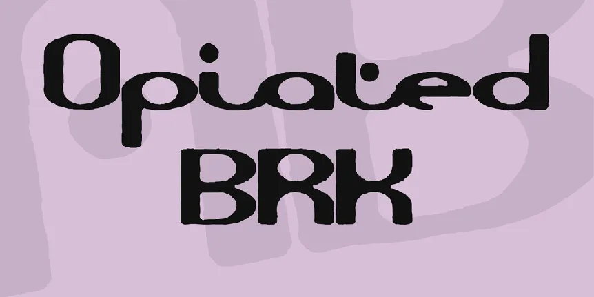 Opiated BRK font