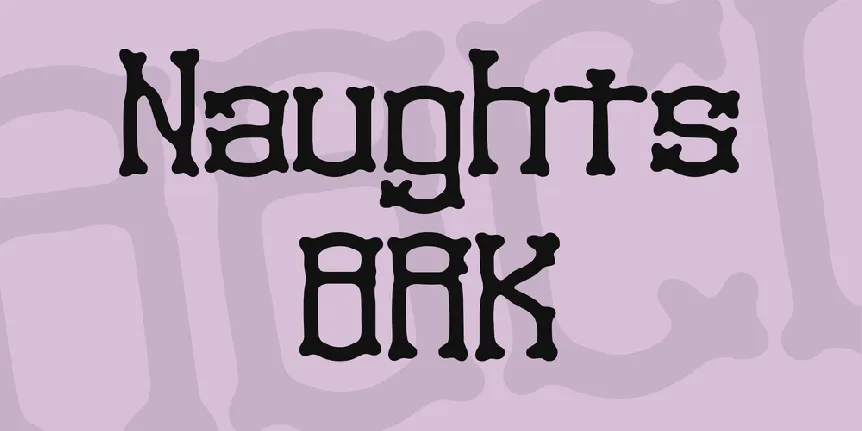 Naughts BRK font