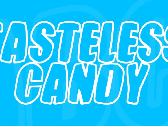 Tasteless Candy font