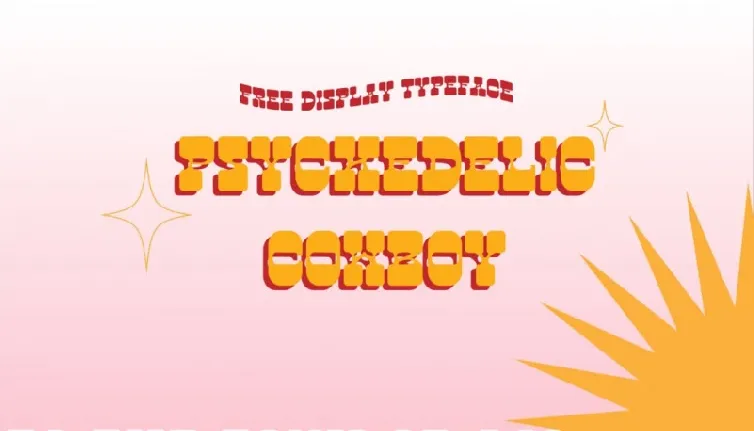 Psychedelic Cowboy font