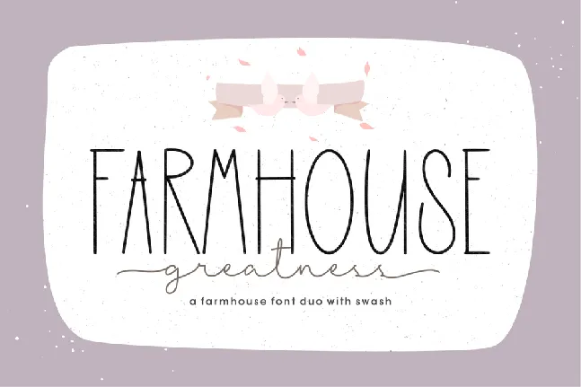 Farmhouse Greatness font