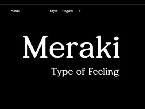 Meraki Serif font