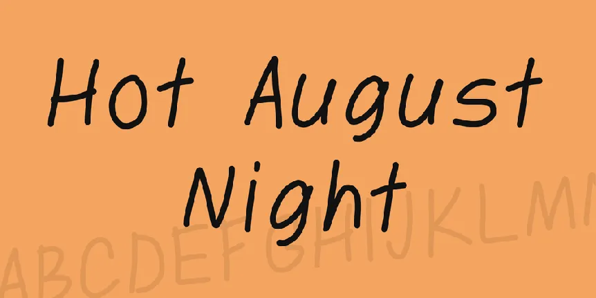 Hot August Night font