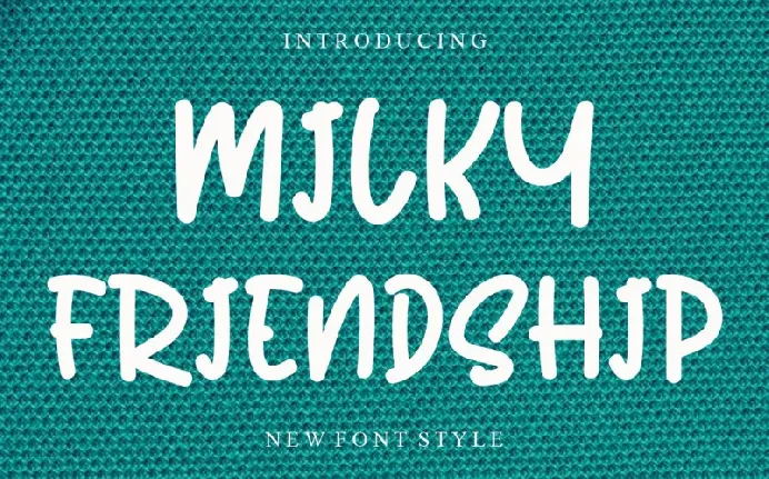 Milky Friendship font