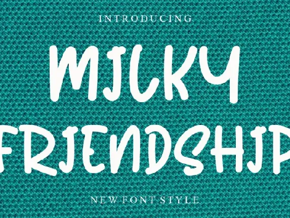 Milky Friendship font