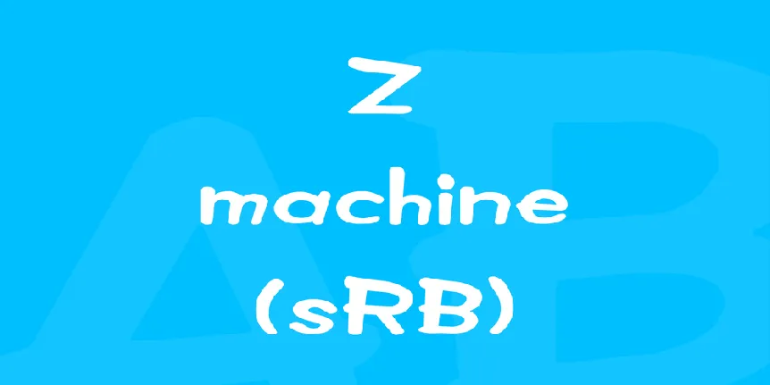 Z machine (sRB) font