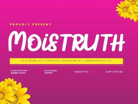 Moistruth font