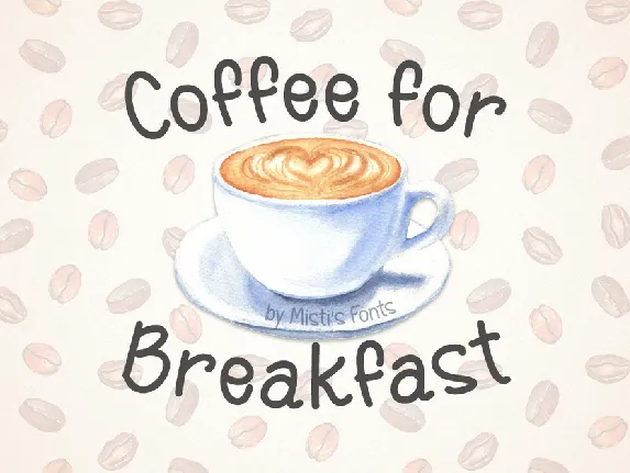 Coffee for Breakfast font