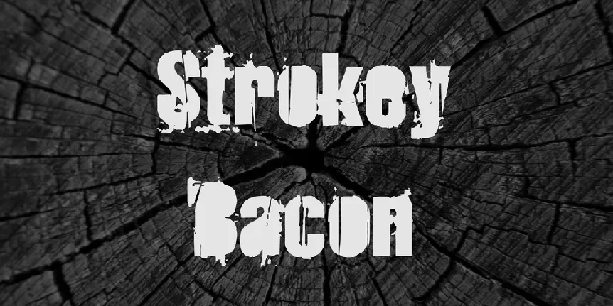 Strokey Bacon font