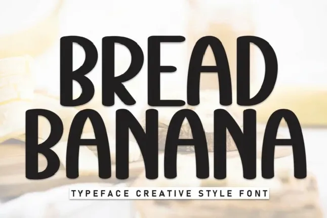 Bread Banana Display font