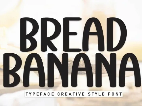 Bread Banana Display font