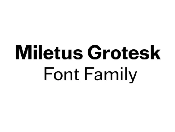 Miletus Grotesk Family font