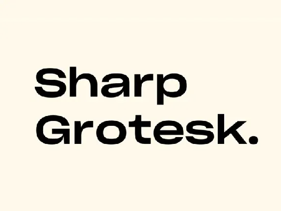 Sharp Grotesk Family font