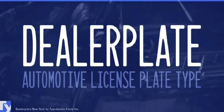 Dealerplate Family font