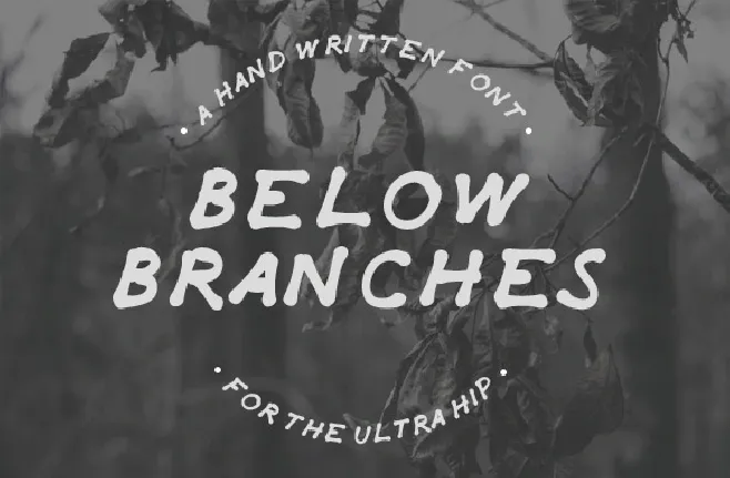 Below Branches font