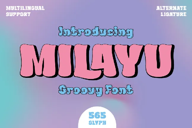 MILAYU Trial font