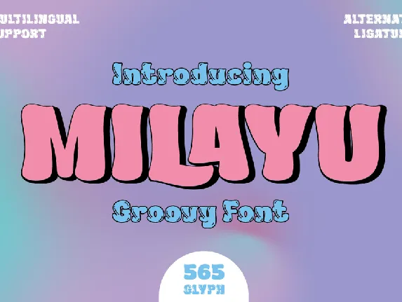 MILAYU Trial font