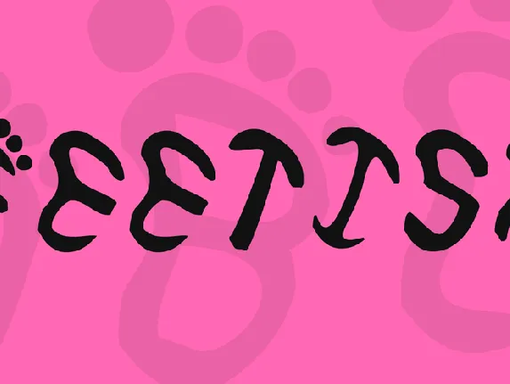 Feetish font