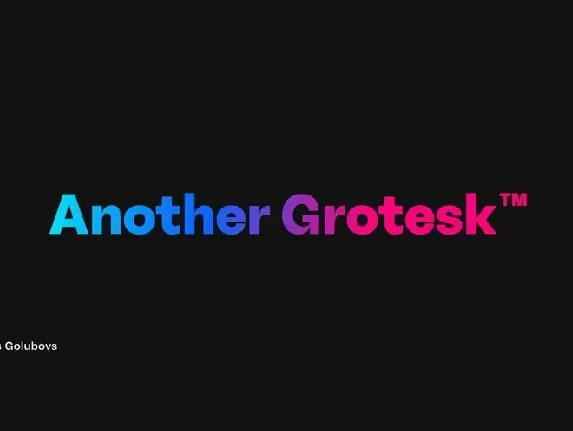 Another Grotesk font