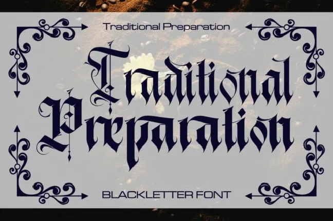 Traditional Preparation font