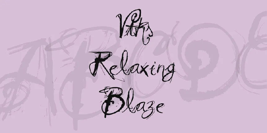 Vtks Relaxing Blaze font