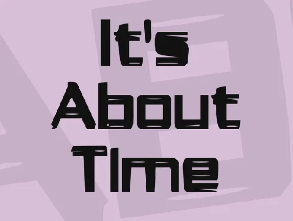 It's About Time font