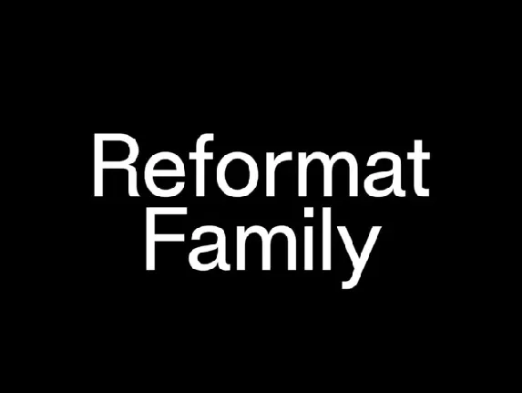 Reformat Family font