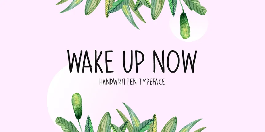 Wake Up Now font