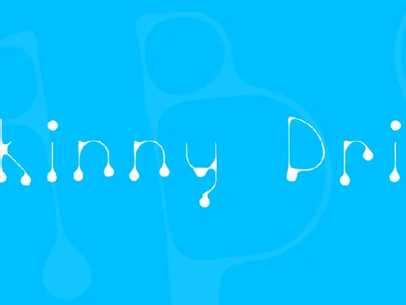 Skinny Drip font