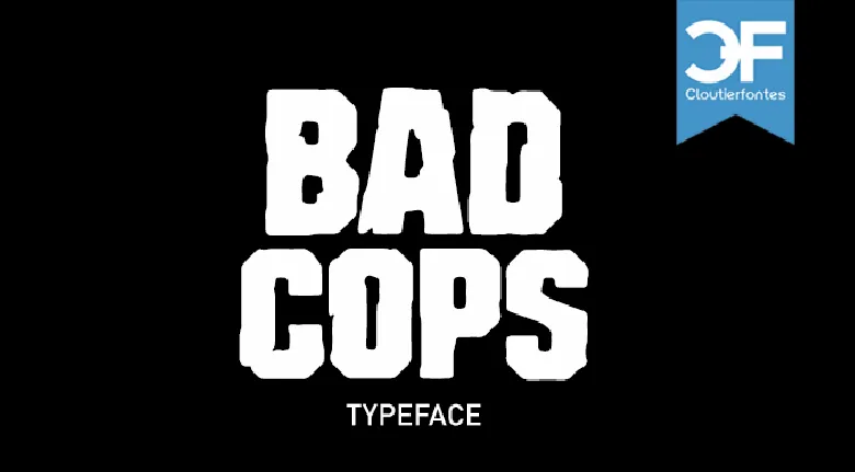 CF Bad Cops font