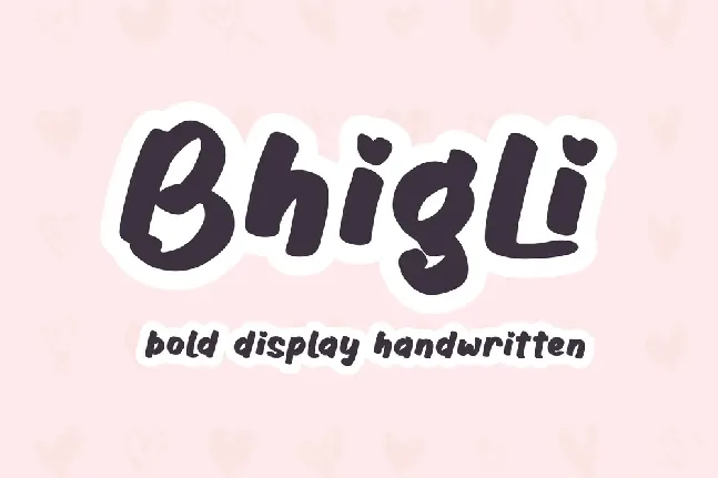 Bhigli font