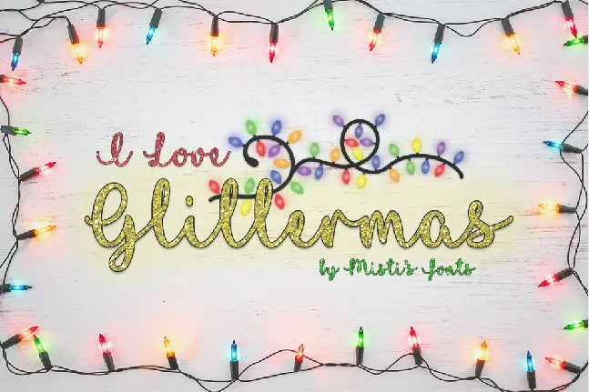 I Love Glittermas font