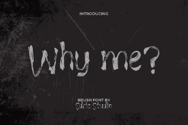 Why Me? font