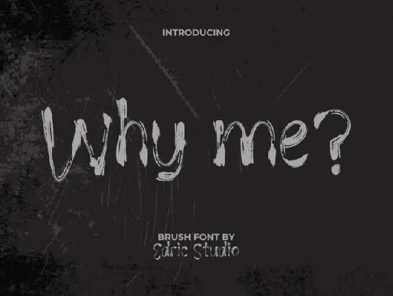 Why Me? font