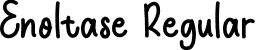 Enoltase Regular font - EnoltaseFont.ttf