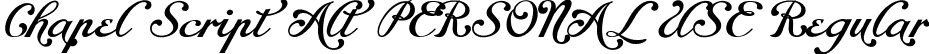 Chapel Script Alt PERSONAL USE Regular font - ChapelScriptAlt_PERSONAL.ttf