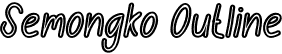 Semongko Outline font - Semongko-Outline.otf