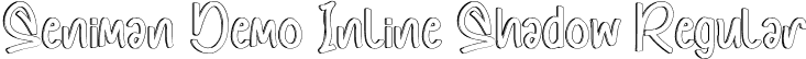 Seniman Demo Inline Shadow Regular font - SenimanDemoInlineShadow.ttf