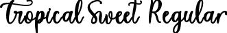 Tropical Sweet Regular font - Tropical Sweet otf.otf