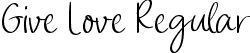 Give Love Regular font - Give Love.ttf